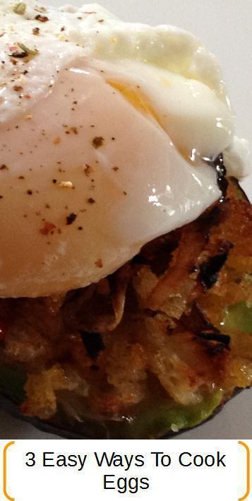3 easy ways to cook eggs