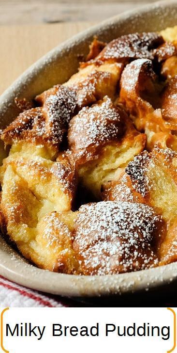 Milk bread pudding recipe
